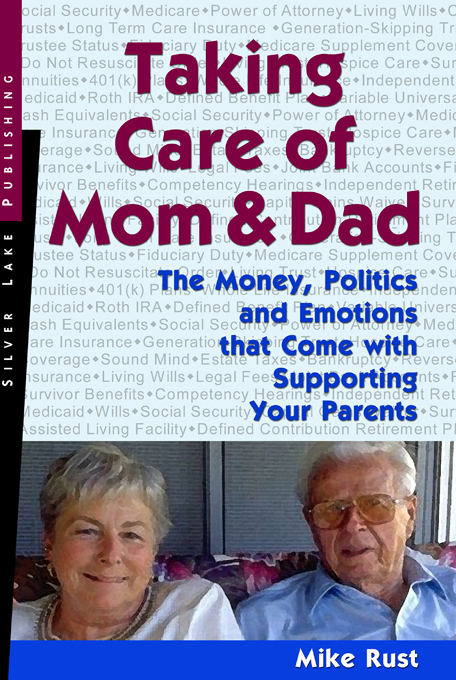 Title details for Taking Care of Mom and Dad by Mike Rust - Available